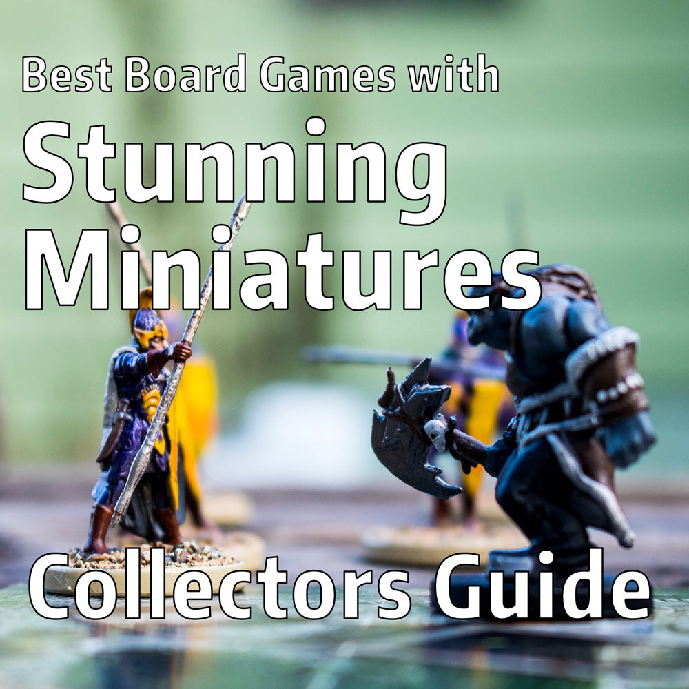 cover image for an article explaining and listing the best board games that include miniatures and figurines